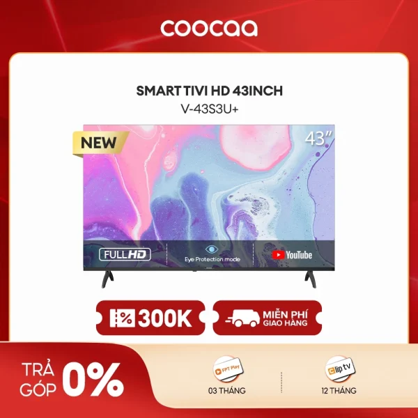 SMART Tivi FHD 43 Inch 43S3U+ Coocaa inch - tivi giá rẻ